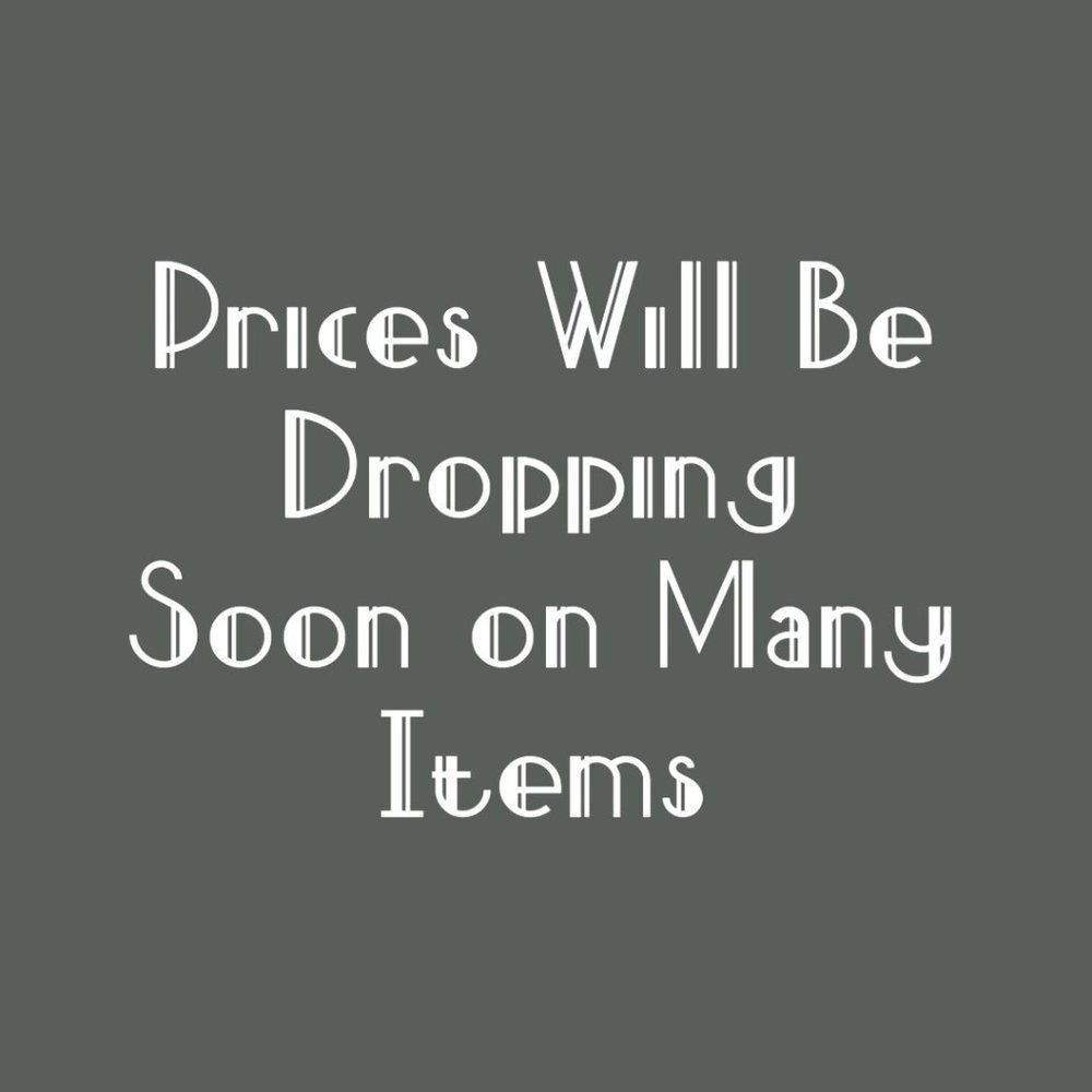 Prices Will Be Dropping Soon-ish on Many Items